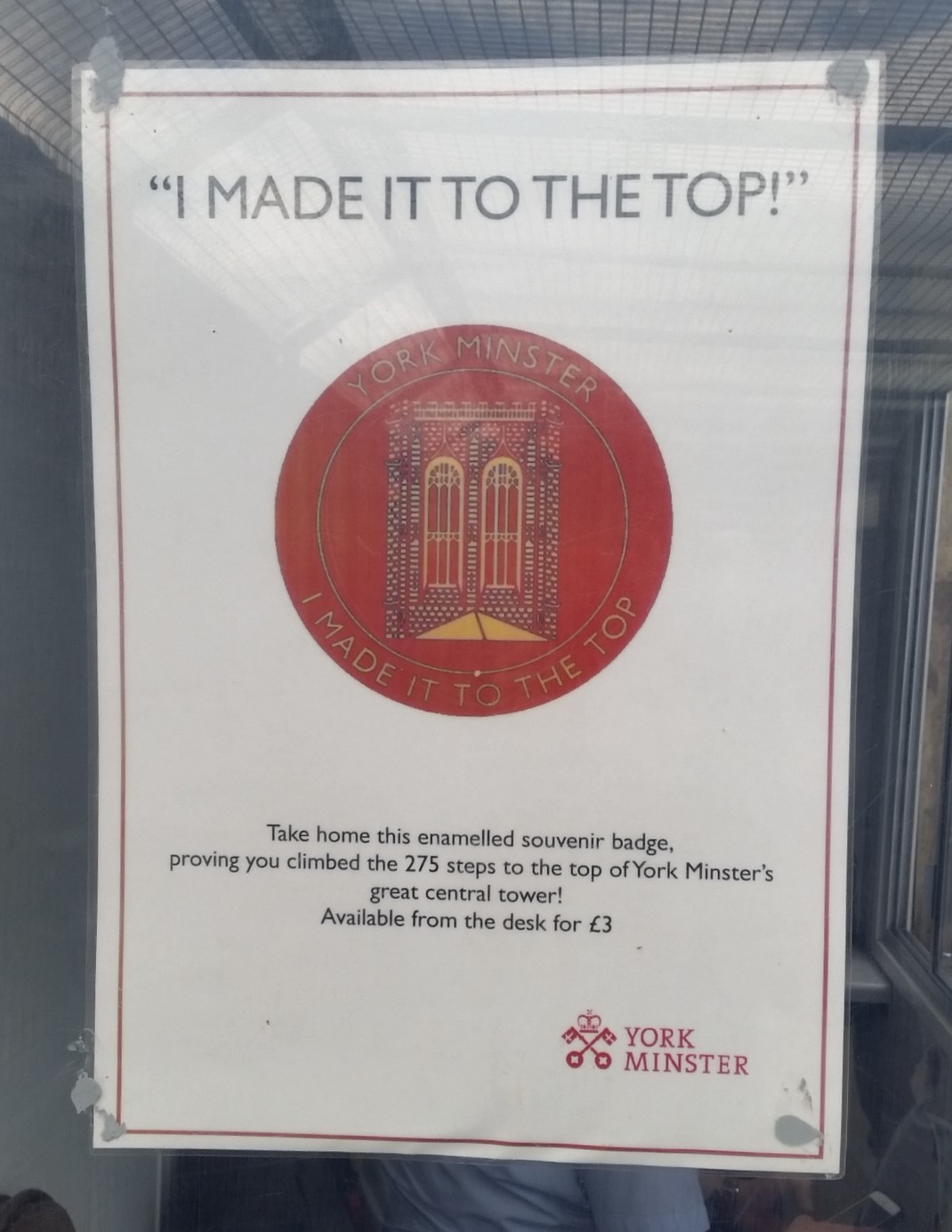 image of poster at the top of the York Minister central Tower, with the words 'I Made it to the Top'